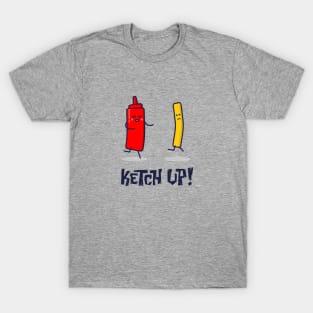 Ketch Up T-Shirt